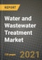 Water and Wastewater Treatment Market Review 2021 and Strategic Plan for 2022 - Insights, Trends, Competition, Growth Opportunities, Market Size, Market Share Data and Analysis Outlook to 2028 - Product Image