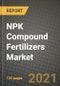NPK Compound Fertilizers Market Review 2021 and Strategic Plan for 2022 - Insights, Trends, Competition, Growth Opportunities, Market Size, Market Share Data and Analysis Outlook to 2028 - Product Image