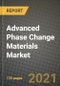 Advanced Phase Change Materials Market Review 2021 and Strategic Plan for 2022 - Insights, Trends, Competition, Growth Opportunities, Market Size, Market Share Data and Analysis Outlook to 2028 - Product Thumbnail Image