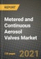 Metered and Continuous Aerosol Valves Market Review 2021 and Strategic Plan for 2022 - Insights, Trends, Competition, Growth Opportunities, Market Size, Market Share Data and Analysis Outlook to 2028 - Product Image