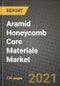Aramid Honeycomb Core Materials Market Review 2021 and Strategic Plan for 2022 - Insights, Trends, Competition, Growth Opportunities, Market Size, Market Share Data and Analysis Outlook to 2028 - Product Image