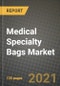 Medical Specialty Bags Market Review 2021 and Strategic Plan for 2022 - Insights, Trends, Competition, Growth Opportunities, Market Size, Market Share Data and Analysis Outlook to 2028 - Product Image