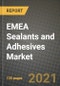 EMEA Sealants and Adhesives Market Review 2021 and Strategic Plan for 2022 - Insights, Trends, Competition, Growth Opportunities, Market Size, Market Share Data and Analysis Outlook to 2028 - Product Thumbnail Image