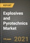Explosives and Pyrotechnics Market Review 2021 and Strategic Plan for 2022 - Insights, Trends, Competition, Growth Opportunities, Market Size, Market Share Data and Analysis Outlook to 2028 - Product Image