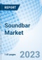 Soundbar Market: Global Market Size, Forecast, Insights, and Competitive Landscape - Product Image