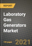 Laboratory Gas Generators Market Review 2021 and Strategic Plan for 2022 - Insights, Trends, Competition, Growth Opportunities, Market Size, Market Share Data and Analysis Outlook to 2028- Product Image