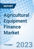 Agricultural Equipment Finance Market: Global Market Size, Forecast, Insights, and Competitive Landscape- Product Image