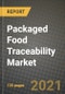 Packaged Food Traceability Market Review 2021 and Strategic Plan for 2022 - Insights, Trends, Competition, Growth Opportunities, Market Size, Market Share Data and Analysis Outlook to 2028 - Product Image