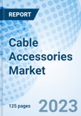 Cable Accessories Market: Global Market Size, Forecast, Insights, and Competitive Landscape- Product Image