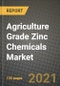 Agriculture Grade Zinc Chemicals Market Review 2021 and Strategic Plan for 2022 - Insights, Trends, Competition, Growth Opportunities, Market Size, Market Share Data and Analysis Outlook to 2028 - Product Image