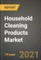 Household Cleaning Products Market Review 2021 and Strategic Plan for 2022 - Insights, Trends, Competition, Growth Opportunities, Market Size, Market Share Data and Analysis Outlook to 2028 - Product Image