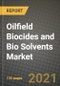 Oilfield Biocides and Bio Solvents Market Review 2021 and Strategic Plan for 2022 - Insights, Trends, Competition, Growth Opportunities, Market Size, Market Share Data and Analysis Outlook to 2028 - Product Image