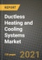 Ductless Heating and Cooling Systems Market Review 2021 and Strategic Plan for 2022 - Insights, Trends, Competition, Growth Opportunities, Market Size, Market Share Data and Analysis Outlook to 2028 - Product Image