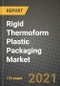 Rigid Thermoform Plastic Packaging Market Review 2021 and Strategic Plan for 2022 - Insights, Trends, Competition, Growth Opportunities, Market Size, Market Share Data and Analysis Outlook to 2028 - Product Image