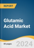 Glutamic Acid Market Size, Share & Trends Analysis Report By Application (Food & Beverages, Pharmaceuticals, Animal Feed), By Region (North America, Europe, APAC, CSA, MEA), And Segment Forecasts, 2021-2028- Product Image