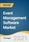 Event Management Software Market Size, Share & Trends Analysis Report By Component (Software, Service), By Deployment Type, By Organization Size, By Application, By Region, And Segment Forecasts, 2021-2028 - Product Image
