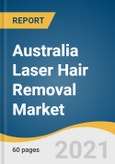 Australia Laser Hair Removal Market Size, Share & Trends Analysis Report By Laser Type (Diode Laser, Nd:YAG Laser, Alexandrite Laser), By End Use (Beauty Clinics, Dermatology Clinics, Home Use), And Segment Forecasts, 2021-2028- Product Image