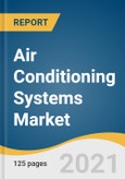 Air Conditioning Systems Market Size, Share & Trends Analysis Report By Type (Unitary, Rooftop, PTAC), By Technology (Inverter, Non-inverter), By End-use, By Region, And Segment Forecasts, 2021-2028- Product Image
