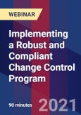 Implementing a Robust and Compliant Change Control Program - Webinar (Recorded)- Product Image