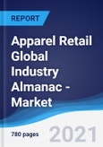 Apparel Retail Global Industry Almanac - Market Summary, Competitive Analysis and Forecast to 2025- Product Image