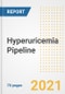 Hyperuricemia Pipeline Drugs and Companies, 2021- Phase, Mechanism of Action, Route, Licensing/Collaboration, Pre-clinical and Clinical Trials - Product Image