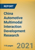 China Automotive Multimodal Interaction Development Research Report, 2021- Product Image