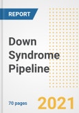 Down Syndrome Pipeline Drugs and Companies, 2021- Phase, Mechanism of Action, Route, Licensing/Collaboration, Pre-clinical and Clinical Trials- Product Image