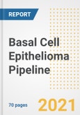 Basal Cell Epithelioma Pipeline Drugs and Companies, 2021- Phase, Mechanism of Action, Route, Licensing/Collaboration, Pre-clinical and Clinical Trials- Product Image