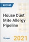House Dust Mite Allergy Pipeline Drugs and Companies, 2021- Phase, Mechanism of Action, Route, Licensing/Collaboration, Pre-clinical and Clinical Trials - Product Image