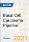 Basal Cell Carcinoma Pipeline Drugs and Companies, 2021- Phase, Mechanism of Action, Route, Licensing/Collaboration, Pre-clinical and Clinical Trials - Product Image
