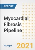 Myocardial Fibrosis Pipeline Drugs and Companies, 2021- Phase, Mechanism of Action, Route, Licensing/Collaboration, Pre-clinical and Clinical Trials- Product Image