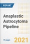 Anaplastic Astrocytoma Pipeline Drugs and Companies, 2021- Phase, Mechanism of Action, Route, Licensing/Collaboration, Pre-clinical and Clinical Trials - Product Image