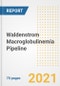 Waldenstrom Macroglobulinemia Pipeline Drugs and Companies, 2021- Phase, Mechanism of Action, Route, Licensing/Collaboration, Pre-clinical and Clinical Trials - Product Image