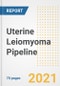 Uterine Leiomyoma Pipeline Drugs and Companies, 2021- Phase, Mechanism of Action, Route, Licensing/Collaboration, Pre-clinical and Clinical Trials - Product Image