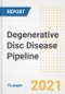 Degenerative Disc Disease Pipeline Drugs and Companies, 2021- Phase, Mechanism of Action, Route, Licensing/Collaboration, Pre-clinical and Clinical Trials - Product Image