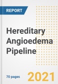 Hereditary Angioedema Pipeline Drugs and Companies, 2021- Phase, Mechanism of Action, Route, Licensing/Collaboration, Pre-clinical and Clinical Trials- Product Image