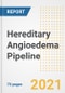 Hereditary Angioedema Pipeline Drugs and Companies, 2021- Phase, Mechanism of Action, Route, Licensing/Collaboration, Pre-clinical and Clinical Trials - Product Image