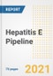 Hepatitis E Pipeline Drugs and Companies, 2021- Phase, Mechanism of Action, Route, Licensing/Collaboration, Pre-clinical and Clinical Trials - Product Image