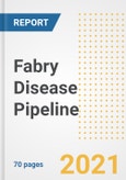 Fabry Disease Pipeline Drugs and Companies, 2021- Phase, Mechanism of Action, Route, Licensing/Collaboration, Pre-clinical and Clinical Trials- Product Image