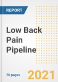 Low Back Pain Pipeline Drugs and Companies, 2021- Phase, Mechanism of Action, Route, Licensing/Collaboration, Pre-clinical and Clinical Trials- Product Image