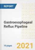 Gastroesophageal Reflux Pipeline Drugs and Companies, 2021- Phase, Mechanism of Action, Route, Licensing/Collaboration, Pre-clinical and Clinical Trials- Product Image