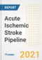 Acute Ischemic Stroke Pipeline Drugs and Companies, 2021- Phase, Mechanism of Action, Route, Licensing/Collaboration, Pre-clinical and Clinical Trials - Product Image
