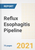Reflux Esophagitis Pipeline Drugs and Companies, 2021- Phase, Mechanism of Action, Route, Licensing/Collaboration, Pre-clinical and Clinical Trials- Product Image