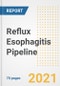 Reflux Esophagitis Pipeline Drugs and Companies, 2021- Phase, Mechanism of Action, Route, Licensing/Collaboration, Pre-clinical and Clinical Trials - Product Image