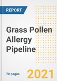 Grass Pollen Allergy Pipeline Drugs and Companies, 2021- Phase, Mechanism of Action, Route, Licensing/Collaboration, Pre-clinical and Clinical Trials- Product Image