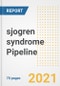 sjogren syndrome Pipeline Drugs and Companies, 2021- Phase, Mechanism of Action, Route, Licensing/Collaboration, Pre-clinical and Clinical Trials - Product Image