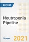 Neutropenia Pipeline Drugs and Companies, 2021- Phase, Mechanism of Action, Route, Licensing/Collaboration, Pre-clinical and Clinical Trials - Product Image