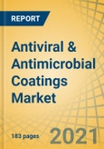 Antiviral & Antimicrobial Coatings Market by Type, Material, Form, Application, and Geography - Forecast to 2028- Product Image