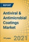 Antiviral & Antimicrobial Coatings Market by Type, Material, Form, Application, and Geography - Forecast to 2028 - Product Image