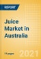 Juice (Soft Drinks) Market in Australia - Outlook to 2025; Market Size, Growth and Forecast Analytics - Product Thumbnail Image